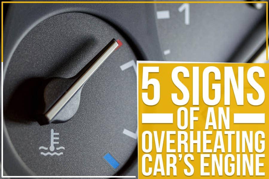 How Do You Know If Your Car is Overheating